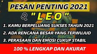 RAMALAN ZODIAK LEO 2021 | PESAN PENTING UNTUK LEO