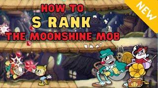 How to S Rank the Moonshine Mob | Cuphead Guide