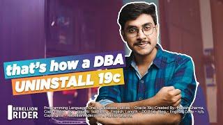 HOW TO UNINSTALL ORACLE DATABASE 19C BY Oracle Ace MANISH SHARMA