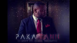 D RAYY- PAKA Tann X CHRIS TRIOMPH 2020