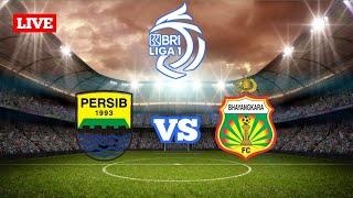 LIVE STREAMING PERSIB VS BHAYANGKARA