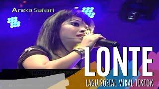 Lonte - Ratna Antika ~ Kontroversi ( Official Music Video ANEKA SAFARI )