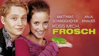 Küss mich, Frosch (FANTASY KOMÖDIE mit MATTHIAS SCHWEIGHÖFER, ganzer film deutsch, familienfilm, hd)