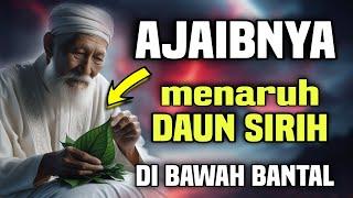 AJAIBNYA MENARUH DAUN SIRIH DI BAWAH BANTAL ‼️