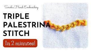 How to do Triple Palestrina Stitch