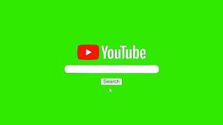 YouTube search bar green screen