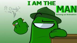 I Am The Man (feat. Crawler) Among us Animation meme