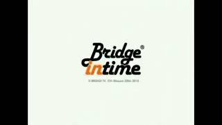 Заставки программы Bridge In Time Bridge TV/Rusong TV (2008-2013)