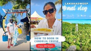 Lakshadweep Travel Vlog in தமிழ் - Full Details with Budget | Cordelia Cruises 