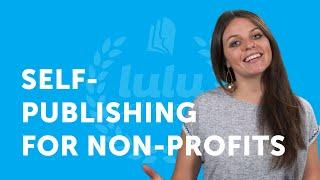 Self-Publishing for Non-profits