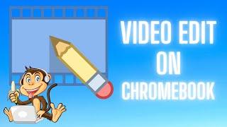 How to VIDEO EDIT on Chromebook!!!