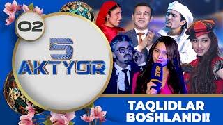 Aktyor 5-Mavsum 2-son TAQLIDLAR BOSHLANDI! (22.04.2023)