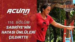 Sabriye'nin hatası Ünlüler'i çıldırttı! | Bölüm 116 | Survivor 2017