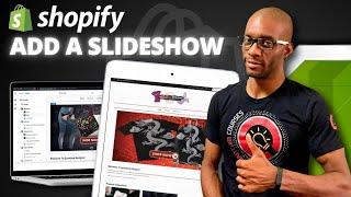 How To Add A Slideshow To Your Shopify Store