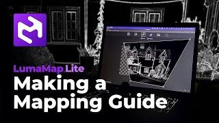 Make a Mapping Guide for House Projection - LumaMap Lite Tutorial