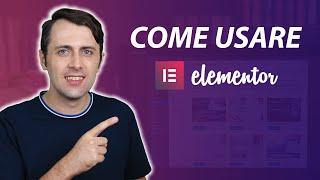 Come usare Elementor su WordPress: Tutorial italiano