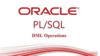 DML Operations in PLSQL | Oracle Database