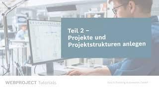 WEBPROJECT – Projekte und Projektstrukturen anlegen - Gebäudeautomation planen leicht gemacht