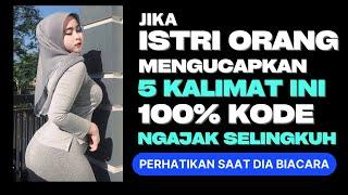 Jika Istri Orang Mengucapkan 5 Kalimat Ini Padamu, 100 Persen Mengajak Selingkuh