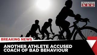 Female Cyclists Accuses National Coach For Obscene Behavior | Latest News