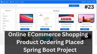 #23 Ordering Product Module Backend Spring Boot Project | Shopping Cart Spring Boot Project