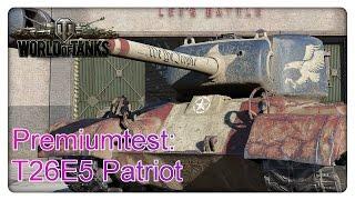 Stiftung Premiumtest: T26E5 Patriot [Gameplay - Deutsch]