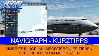 Navigraph - SimBrief Flugplan importieren, editieren und im MS FS laden  MSFS 2020