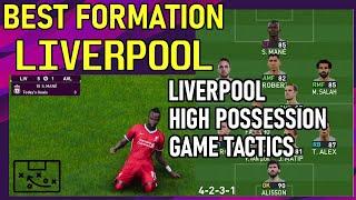 PES2021 Best Formation | Liverpool | HOW TO KEEP POSSESSION LIKE LIVERPOOL