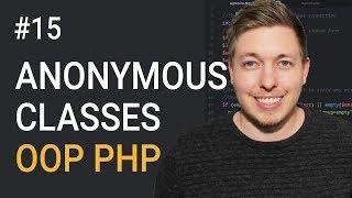 15: Anonymous Classes In OOP PHP | Anonymous Explained | Object Oriented PHP Tutorial | PHP Tutorial