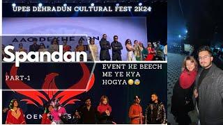 Spandan 2024 | UPES Dehradun cultural fest | hostel room ki aisi taisi kardi | Ridey Behl #upes