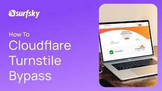 Bypass Cloudflare Turnstile with Surfsky