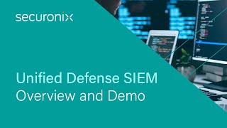 Securonix Unified Defense SIEM Overview Demo