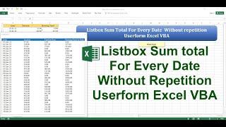 Listbox Sum And Sum Running Total By Date Without Repetition  Userform Excel VBA