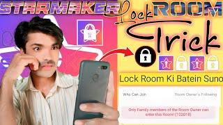 Starmaker Lock Room New Trick | Starmaker Lock room mein ghus jao ab | SM lock room ki batein kaise?