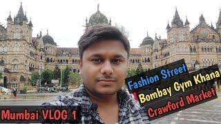 Mumbai Fashion Street, Crawford Market, Bombay Gym Khana, CST Railway Station, Mumbai (Vlog #1)