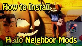 How to Install Hello Neighbor Mods