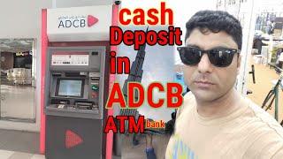 How TO DEPOSIT CASH İn ADCB ATM 2024 ACCOUNT My passy jama krny ka tareeqa