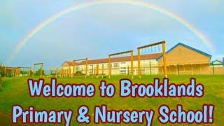 Welcome to Brooklands Primary & Nursery School!