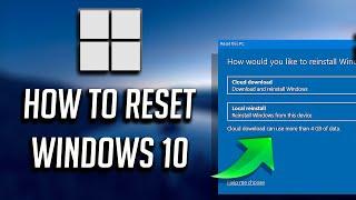 How To Factory Reset Windows 10 [NEW 2024]