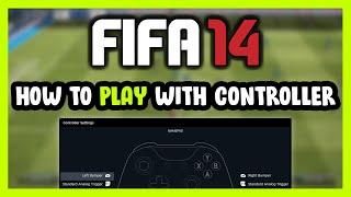 How to Play FIFA 14 With Controller on PC!