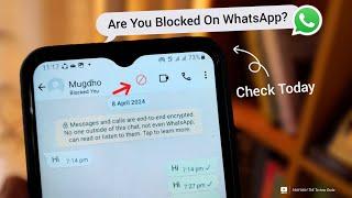 How To Know If Someone Blocked You On WhatsApp In 2024