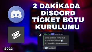 2023 DİSCORD TİCKET BOTU EKLEME 2 DAKİKADA TİCKET TOOL SIFIRDAN DİSCORD #6