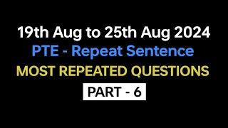 PTE Repeat Sentence (Part-6) Aug Exam Prediction | repeat sentence practice pte 2024. #pte