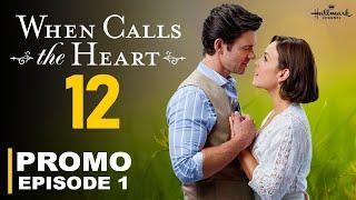 When Calls the Heart 12x01 Promo "The Mountie Way" (HD) - Hallmark Channel, Sneak Peek, Preview, Ep1