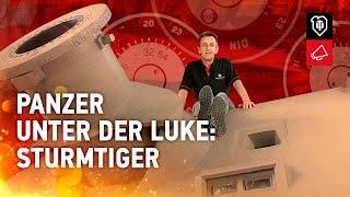 Panzer unter der Luke: Sturmtiger [World of Tanks Deutsch]