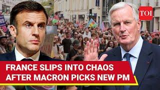 150 French Cities Erupt After Macron’s PM Pick Ignites Revolt; 'Terrified' Barnier ‘Under Watch’