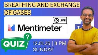 Breathing and Exchange of gases Menti Quiz 2025 #live