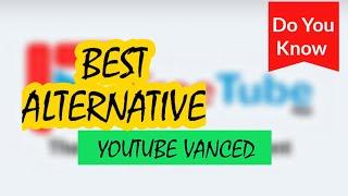 Best YouTube Vanced Alternatives (2022) | YouTube Vanced Banned | Youtube Vanced Ban | FreeTube