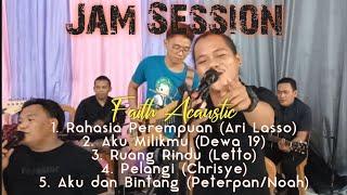 Jam Session by: Faith Acaustic || Buluke Electone.