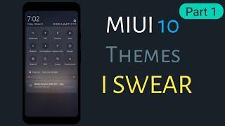 Top 5 (REAL) MIUI 10 Themes | Part 1